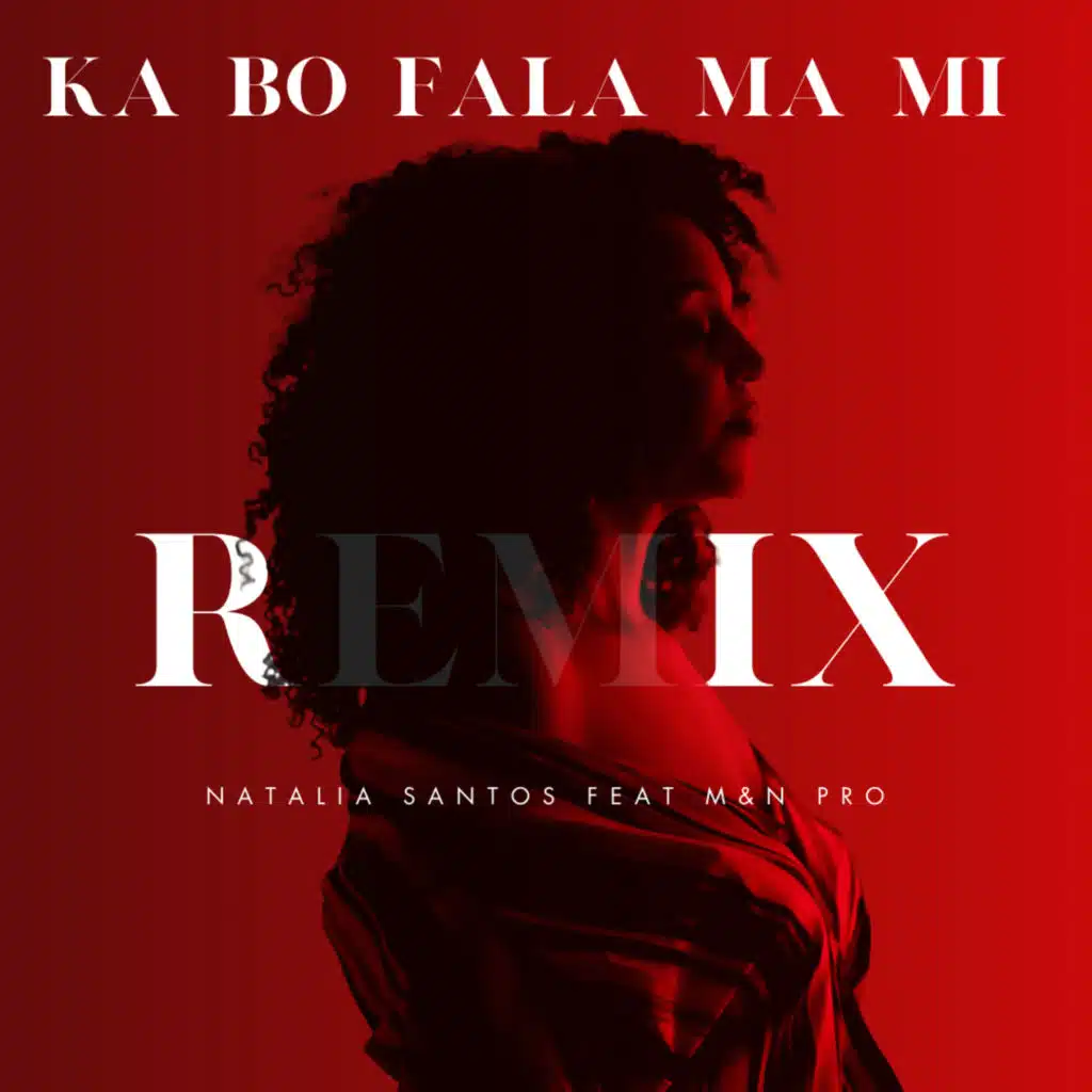 Ka Bo Fala Ma Mi (Remix) [feat. M&N Pro]
