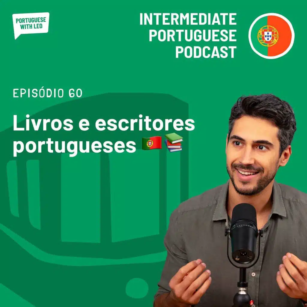 Ep. 60 - Livros e escritores portugueses
