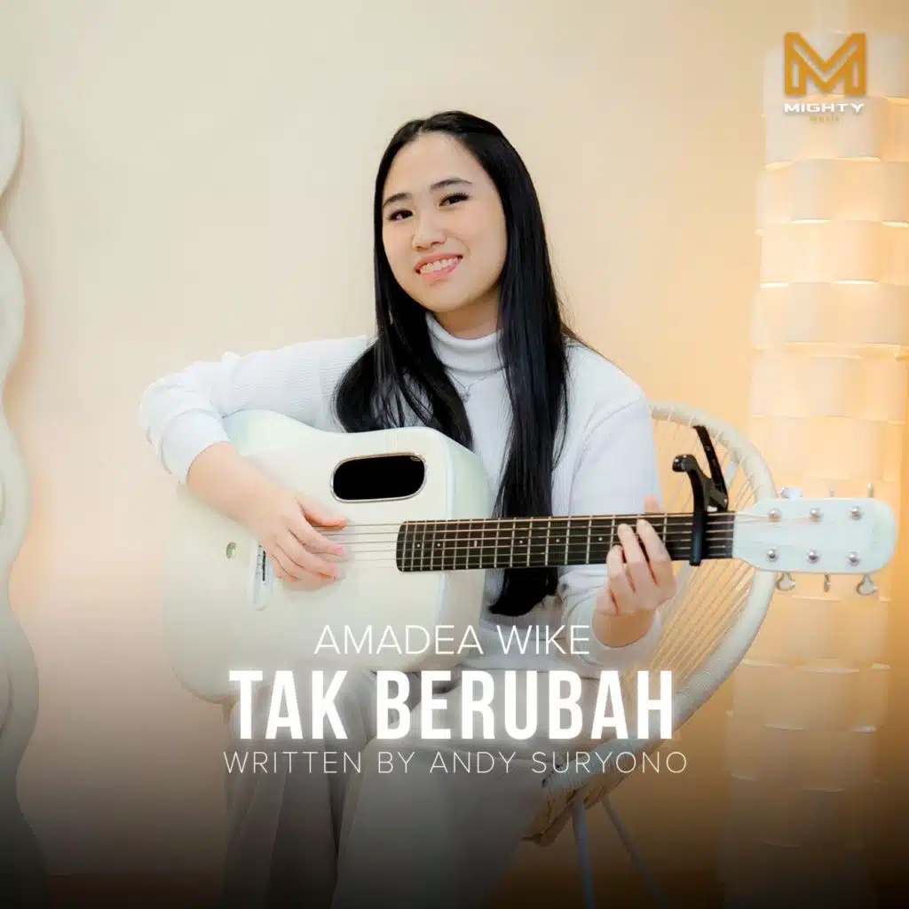 Tak Berubah (feat. Amadea Wike)