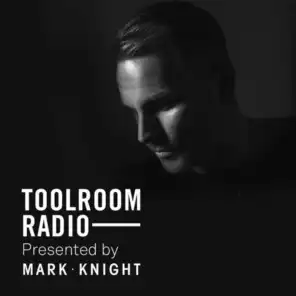 Mark Knight Presents Toolroom Radio