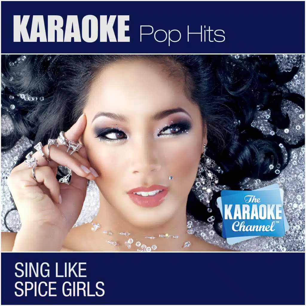 The Karaoke Channel - Sing Like Spice Girls