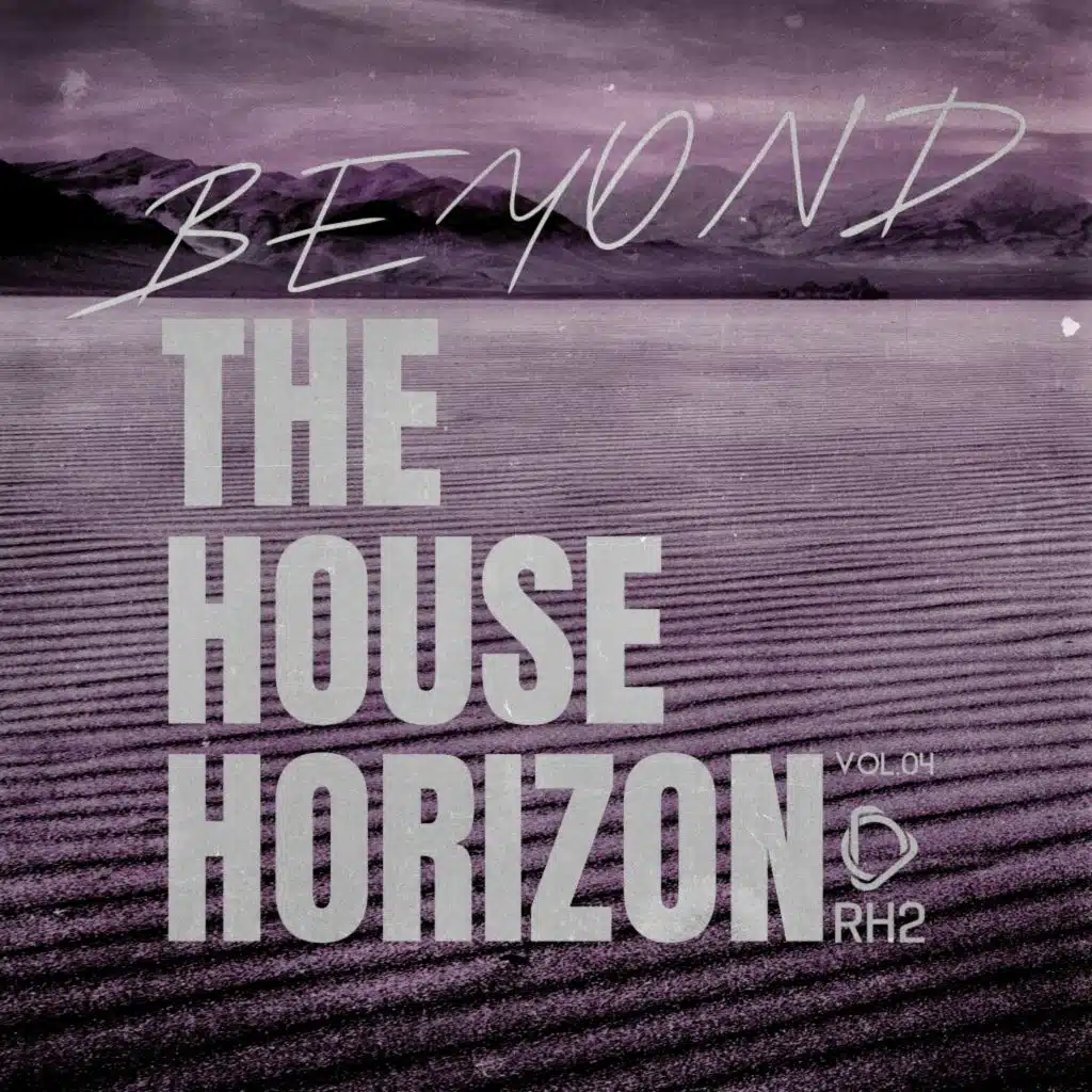 Beyond the House Horizon, Vol.04