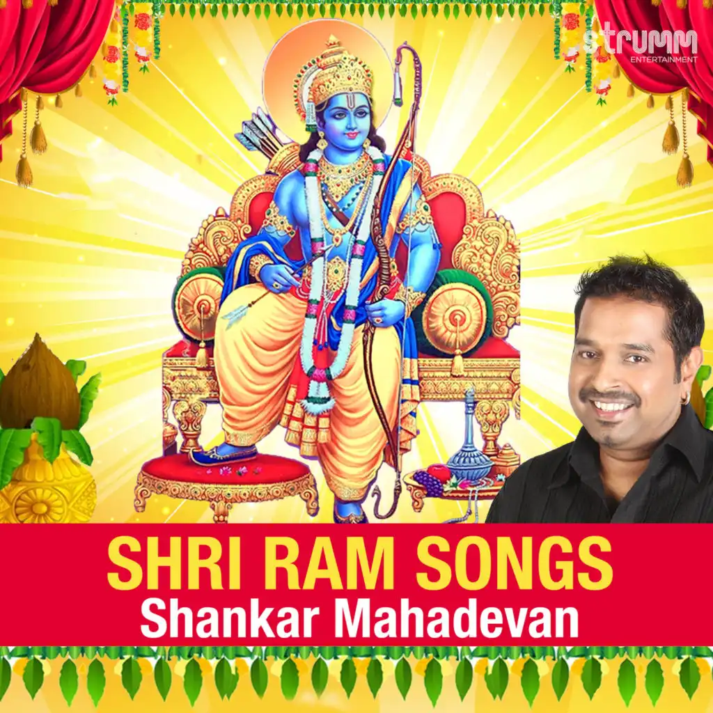 Shri Ram Songs by Shankar Mahadevan