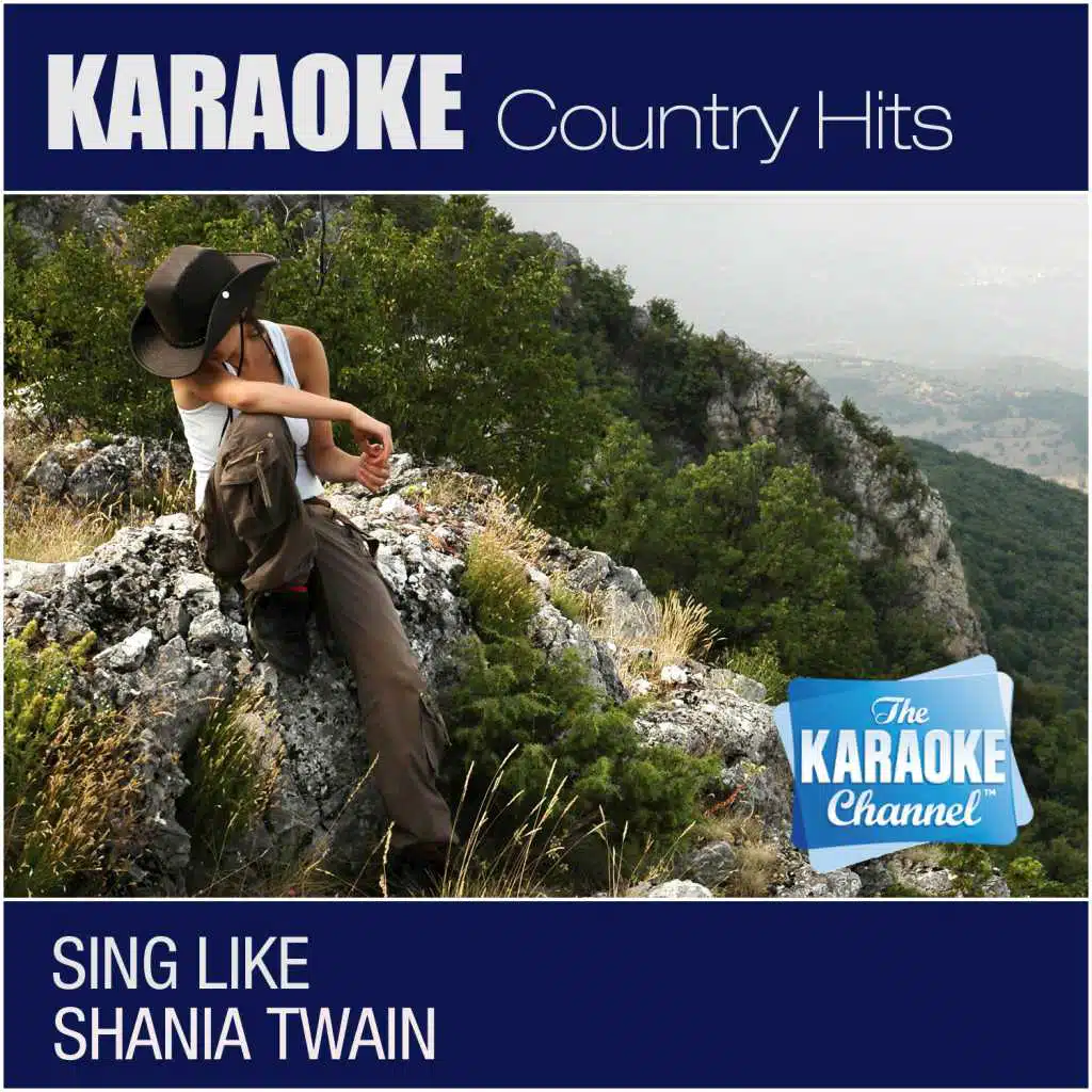 The Karaoke Channel - Sing Like Shania Twain