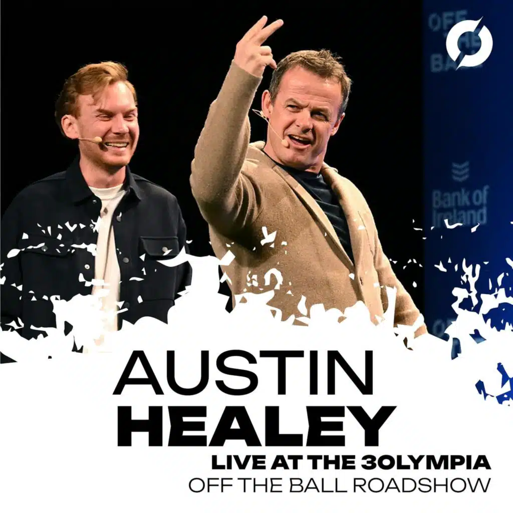 Austin Healey plays the perfect villain | Both sides of the infamous Lions Boxing story | OFF THE BALL ROADSHOW