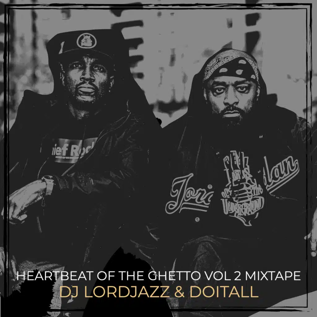 Heartbeat of the Ghetto, Vol. 2 - Mixtape