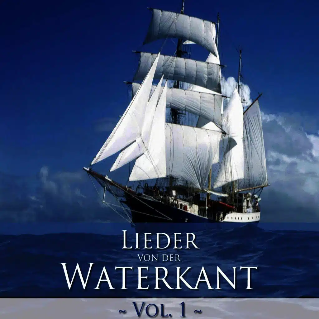 Lieder von der Waterkant, Vol. 1