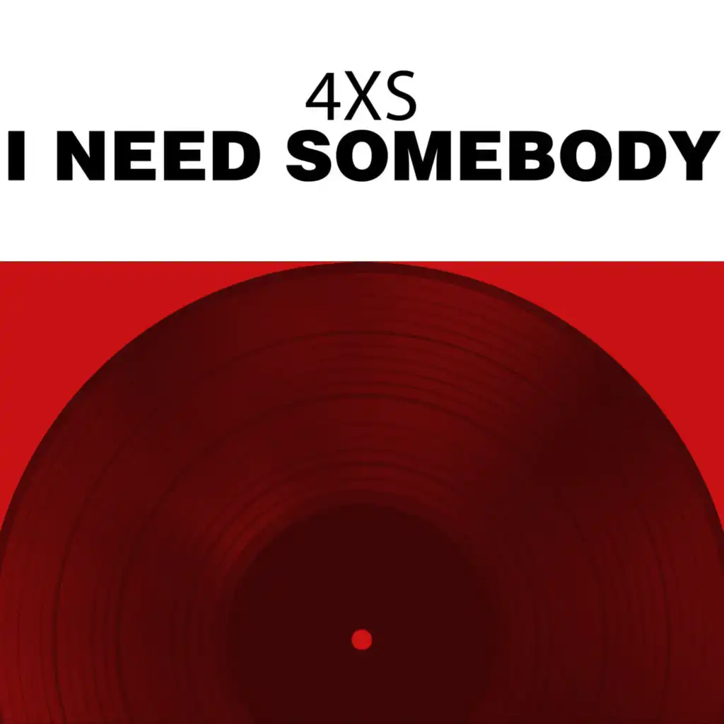 I Need Somebody (Radio Edit)