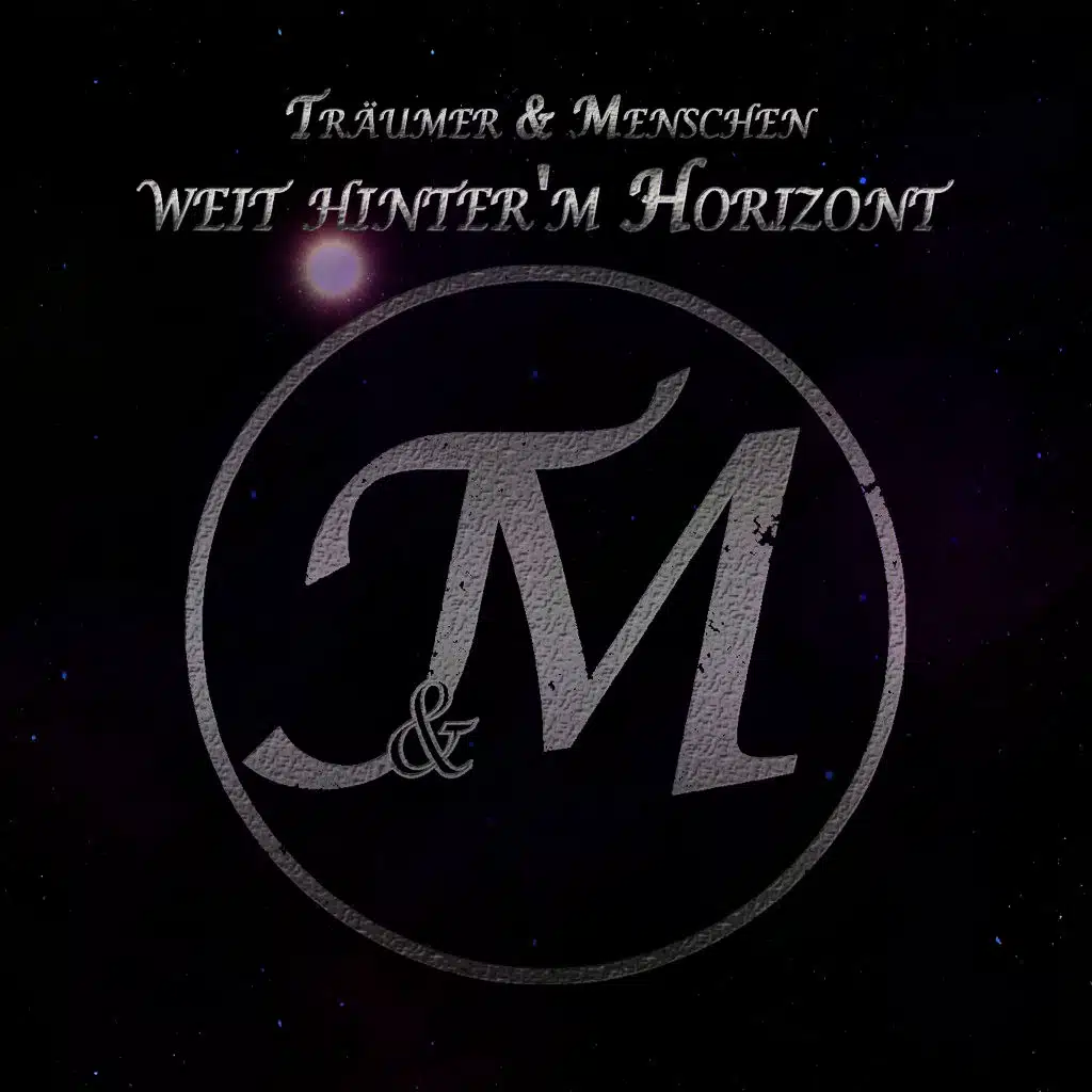 Weit hinter'm Horizont