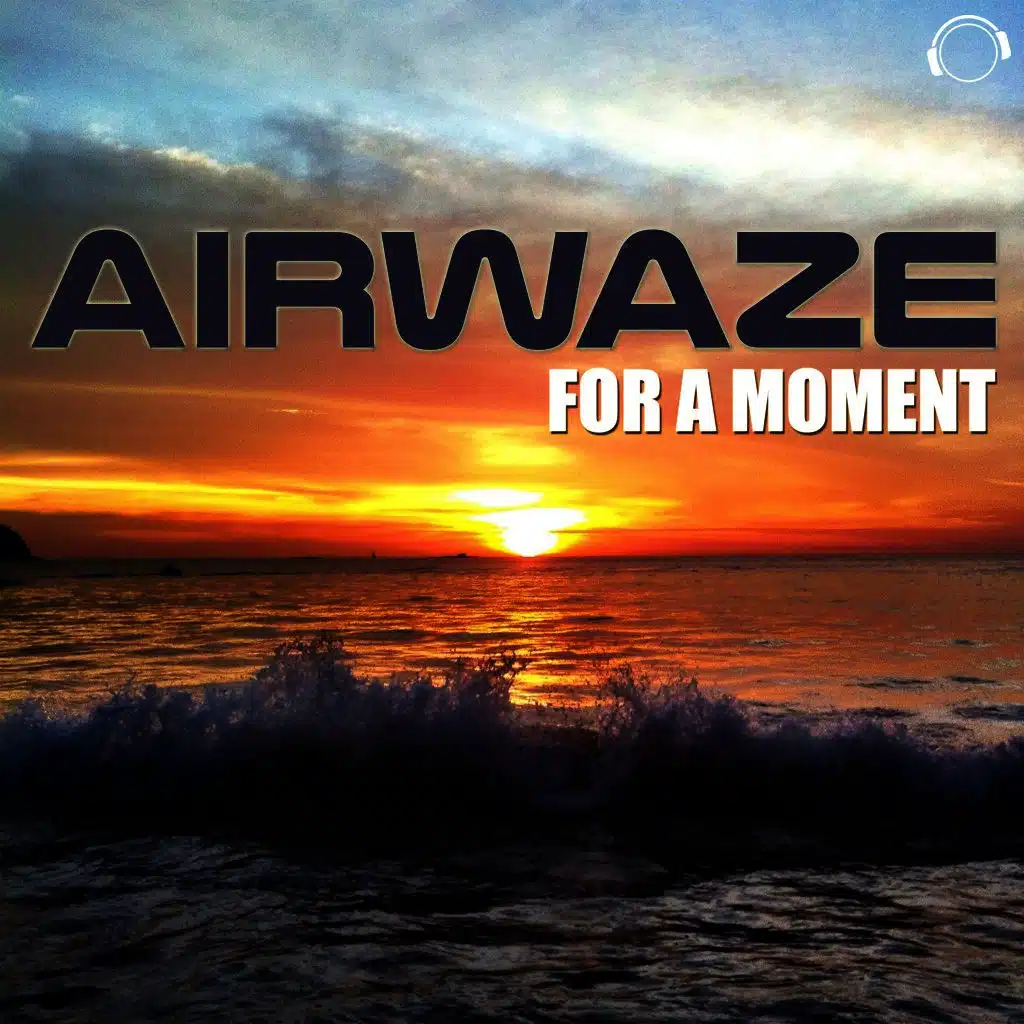 For a Moment (Single Edit)