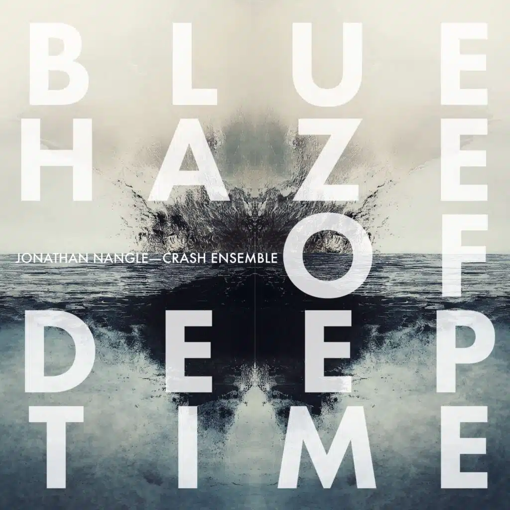 Blue Haze of Deep Time