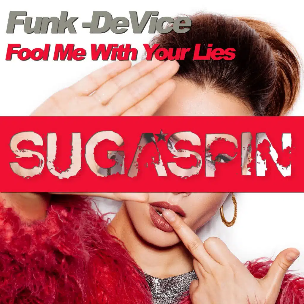 Fool Me with Your Lies (Original Mix)