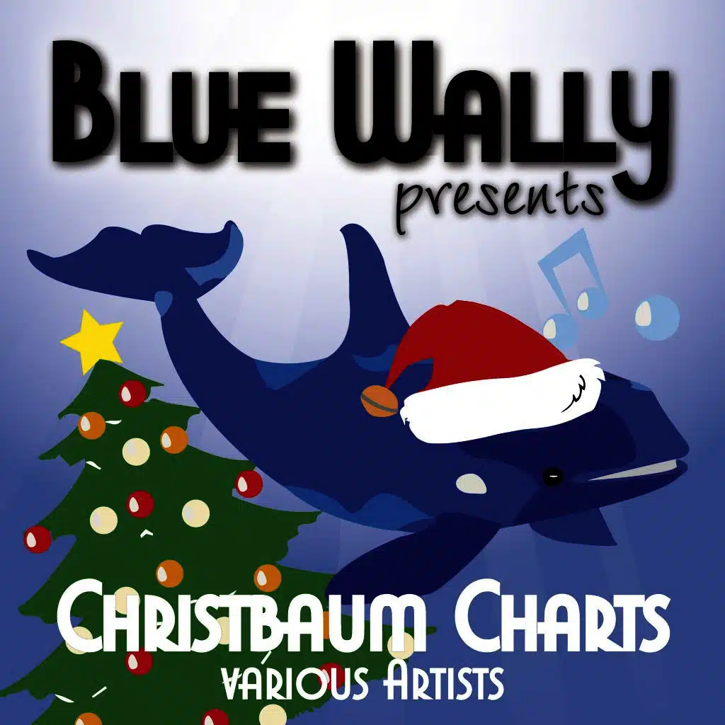Blue Wally Presents Christbaum Charts