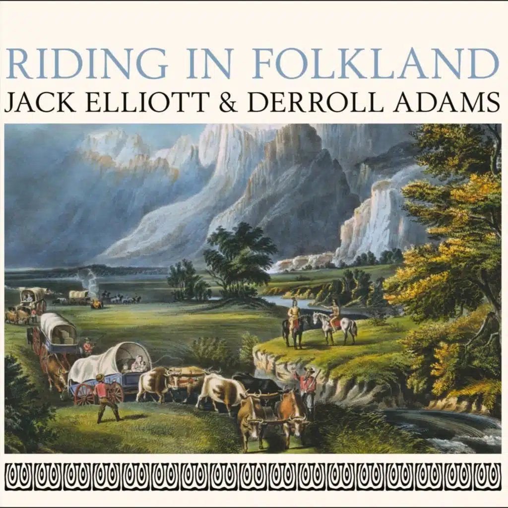 Jack Elliott / Derroll Adams