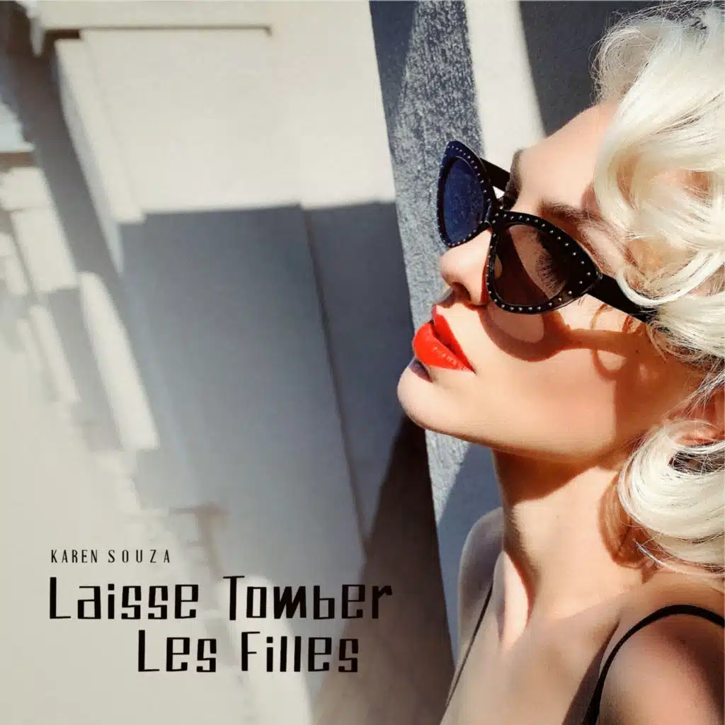 Laisse tomber les filles