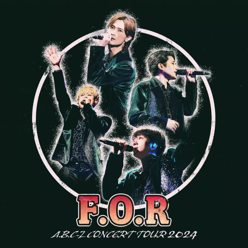 It has to be you (A.B.C-Z Concert Tour 2024 F.O.R / Live)
