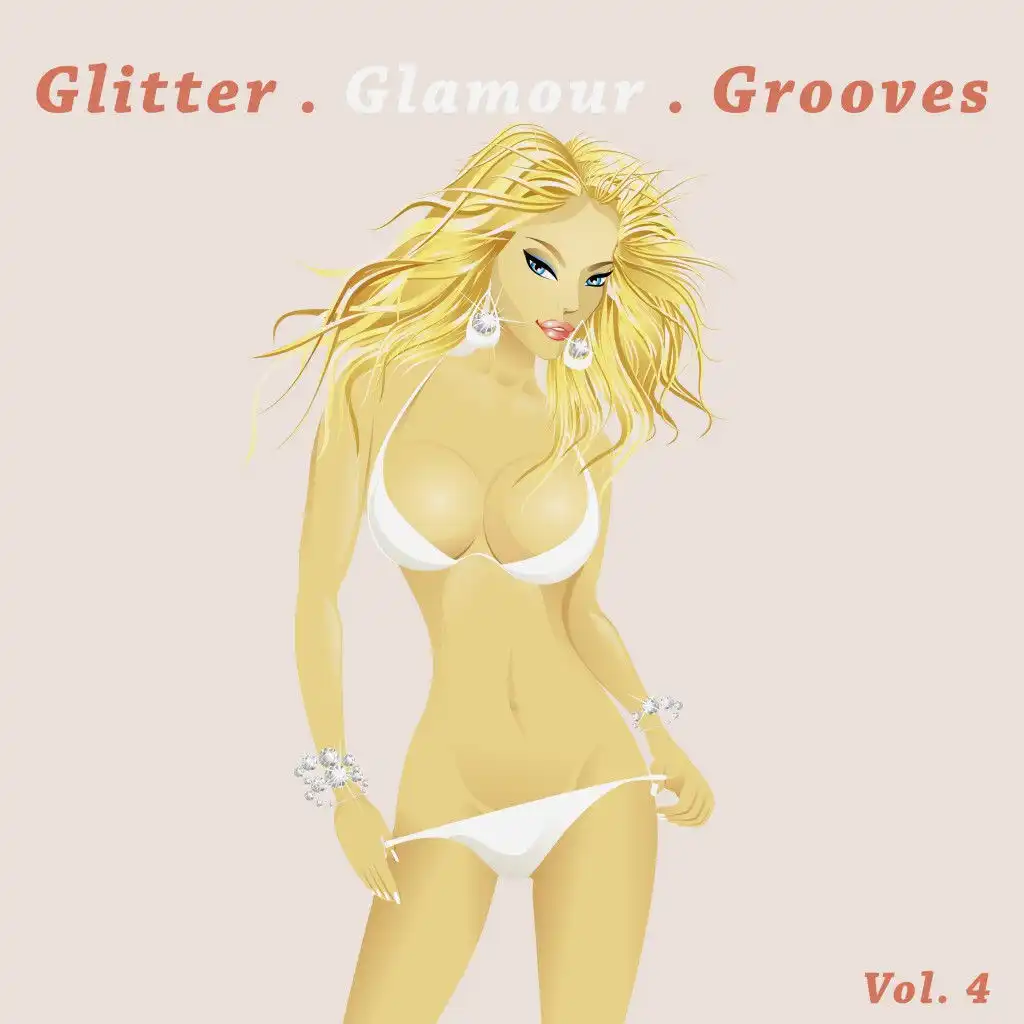 Glitter . Glamour . Grooves, Vol, 4