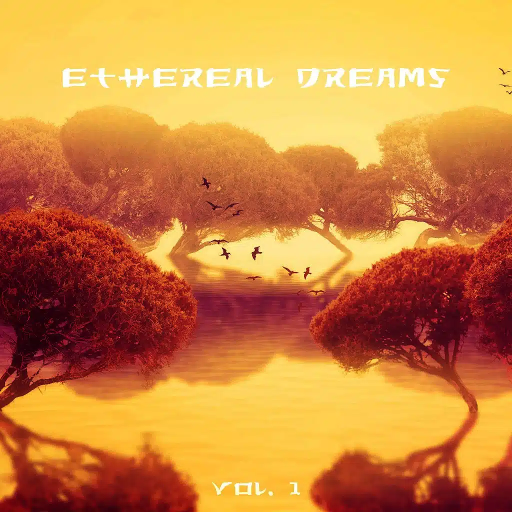 Ethereal Dreams, Vol. 1