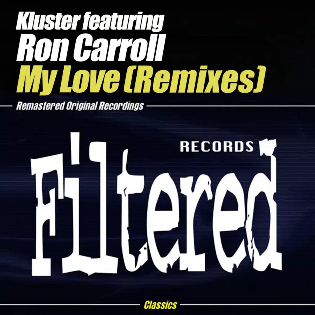 My Love (Junior Jack Vocal Mix) [feat. Ron Carroll & Kid Crème]