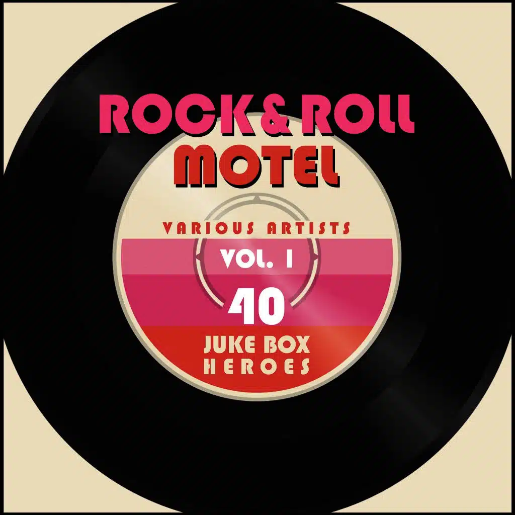 Rock and Roll Motel, Vol. 1 (40 Juke Box Heroes)
