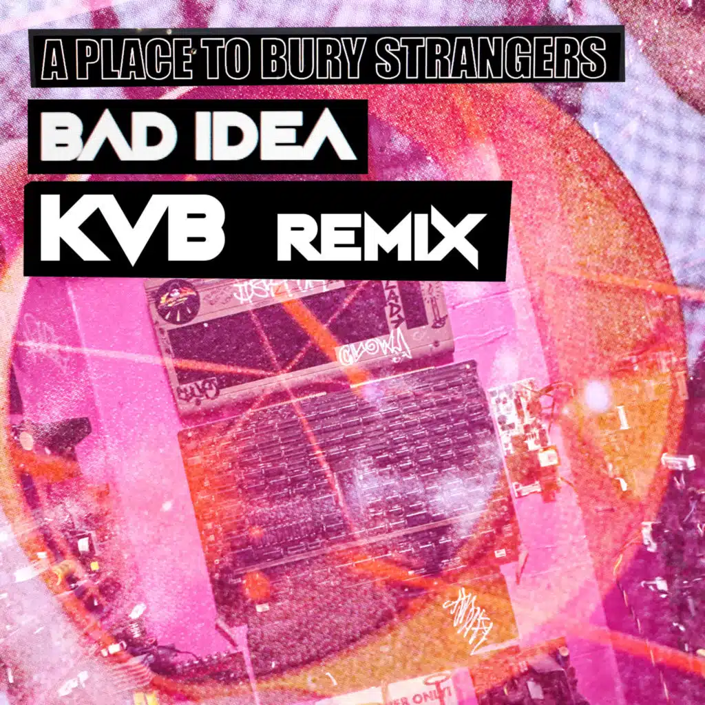 Bad Idea (The KVB Remix)