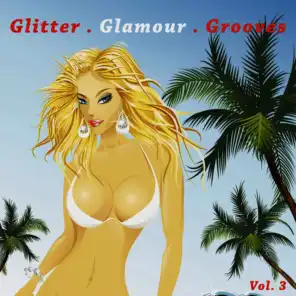 Glitter . Glamour . Grooves, Vol, 3