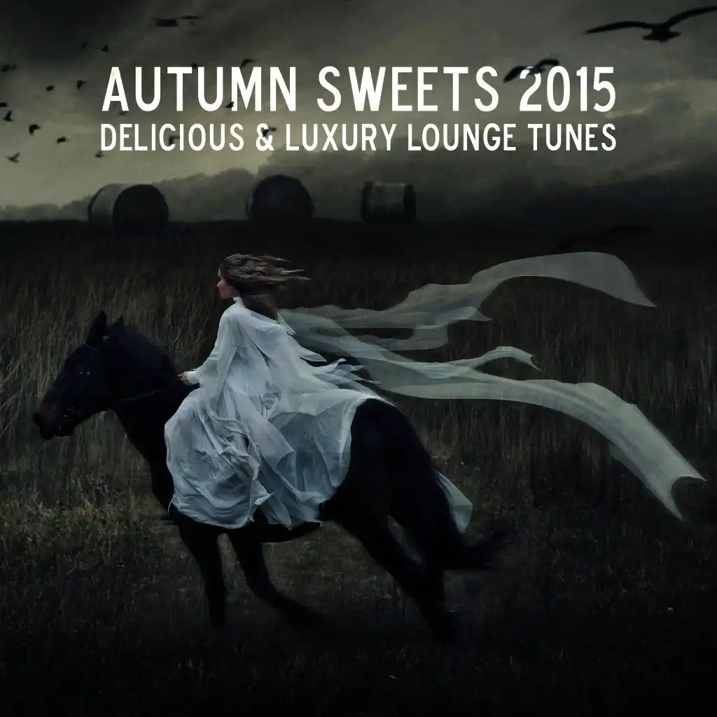 Autumn Sweets 2015 - Delicious & Luxury Lounge Tunes