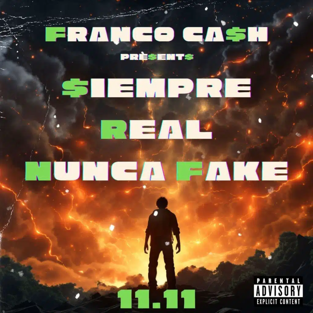 Siempre Real Nunca Fake 11.11
