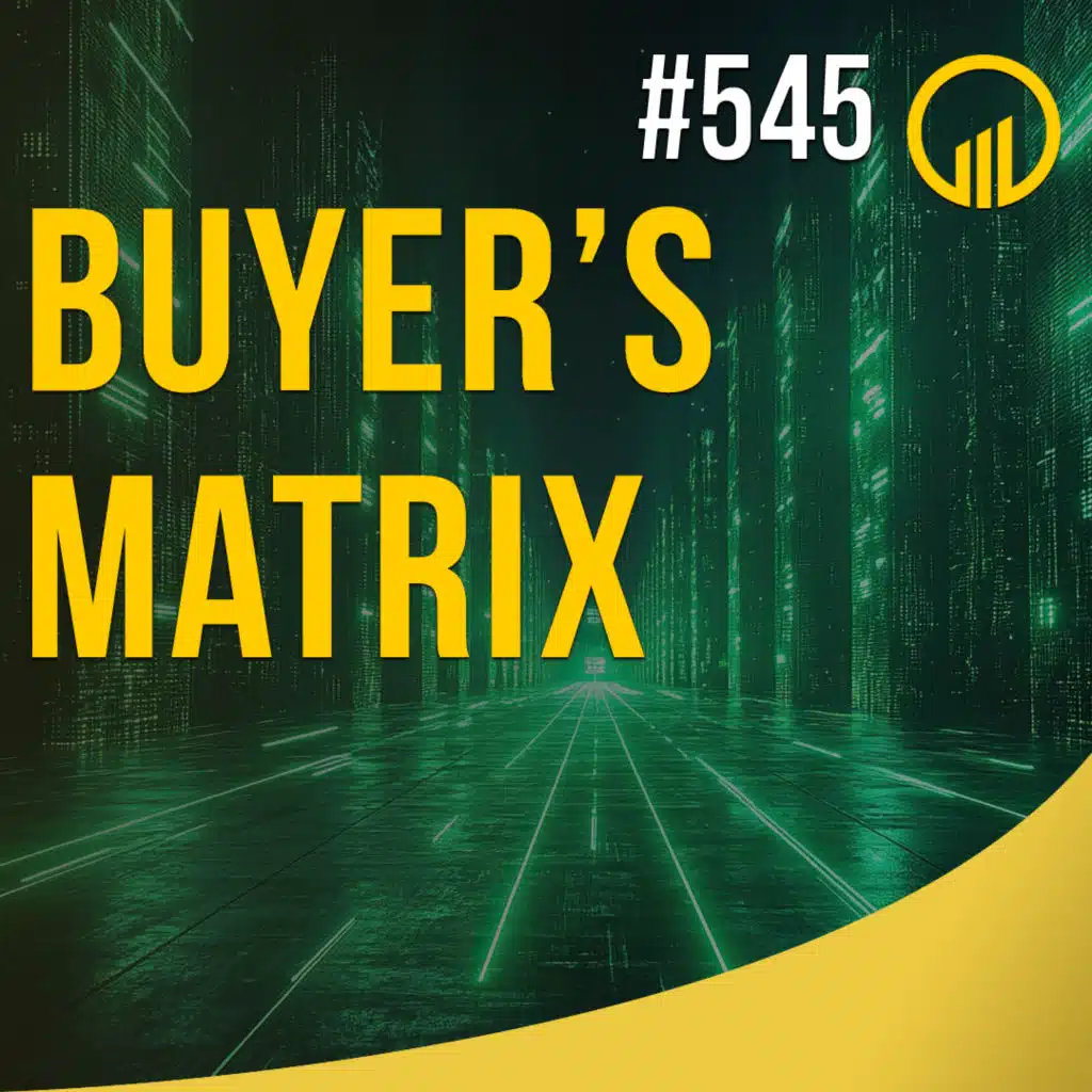 Buyer's Matrix - Sales Influence Podcast - SIP 545