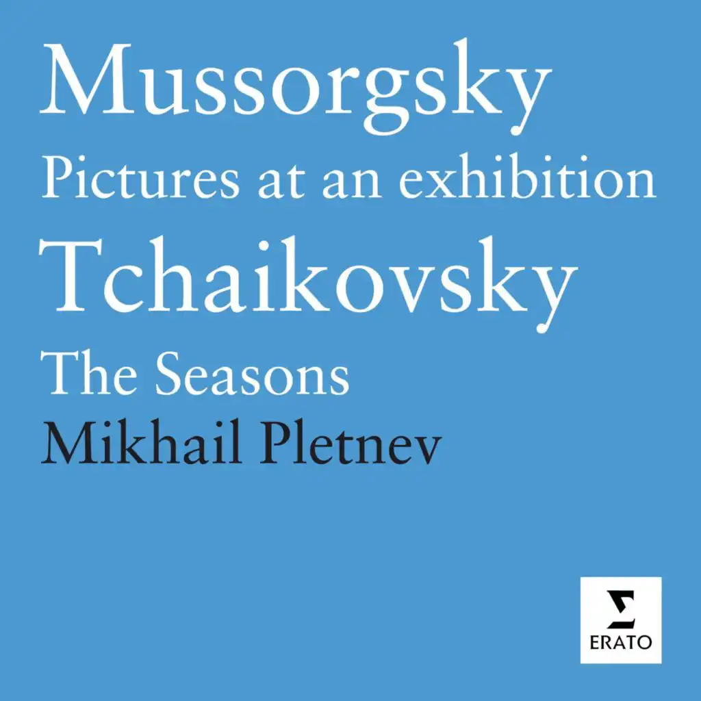 Mussorgsky: Pictures at an Exhibition - Tchaikovsky: The Seasons