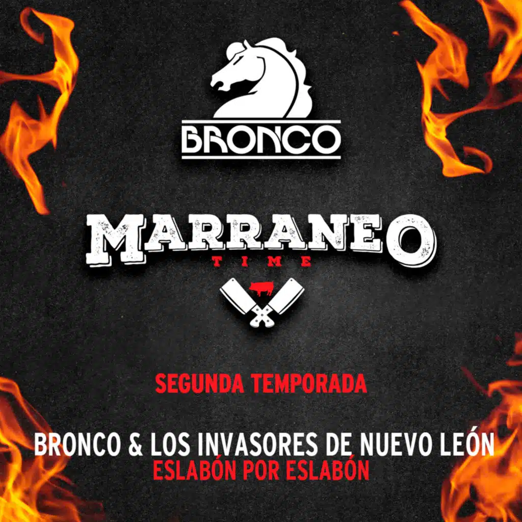 Los Invasores De Nuevo León & Bronco