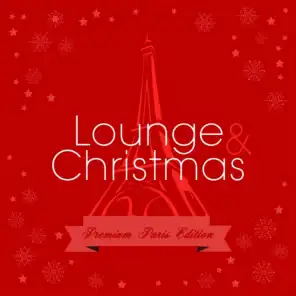 Lounge & Christmas (Premium Paris Edition)