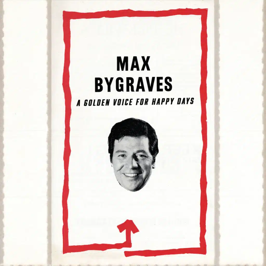 A Golden Voice for Happy Days - Music, Laughter & Good Times with Max Bygraves