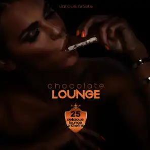 Chocolate Lounge (25 Delicious Lounge Anthems)