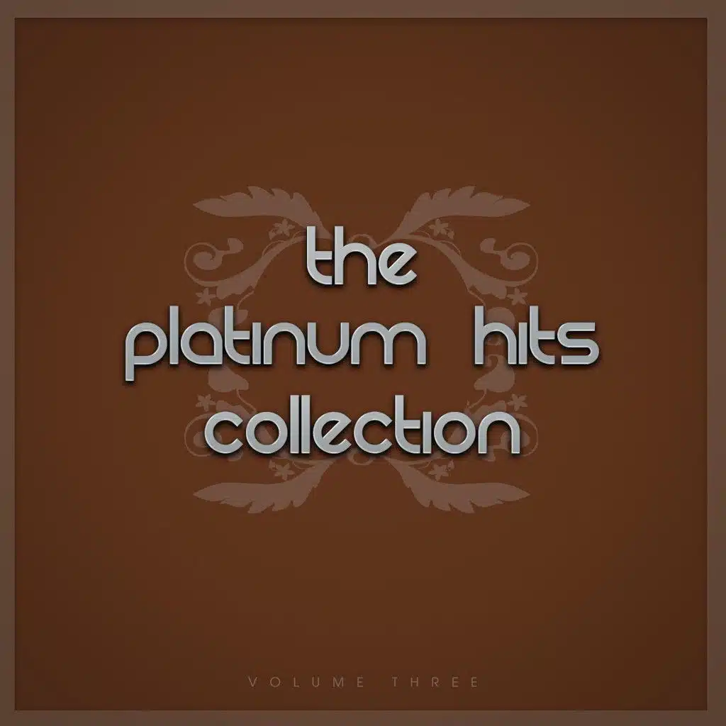 The Platinum Hits Collection,, Vol. Three