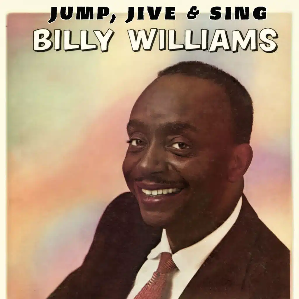 Jump, Jive & Sing - A Billy Williams Collection