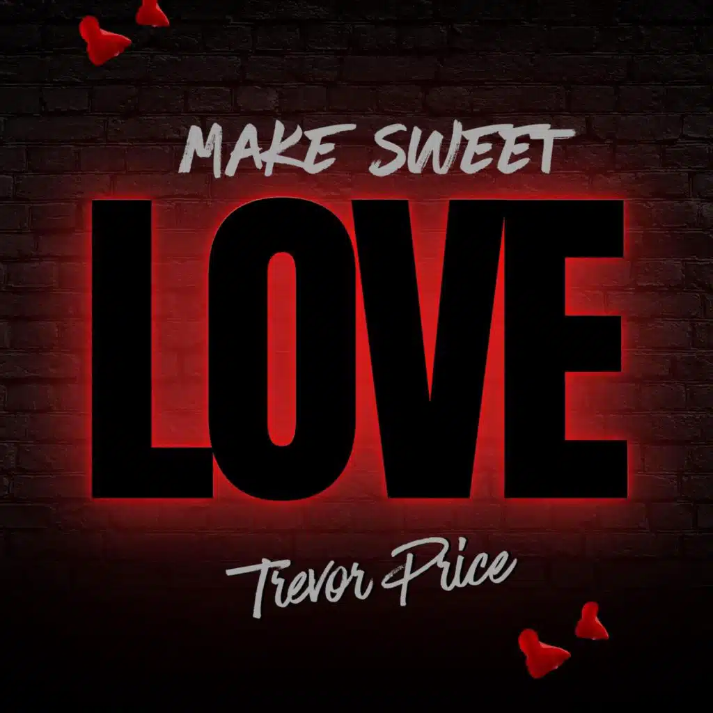 Make Sweet Love