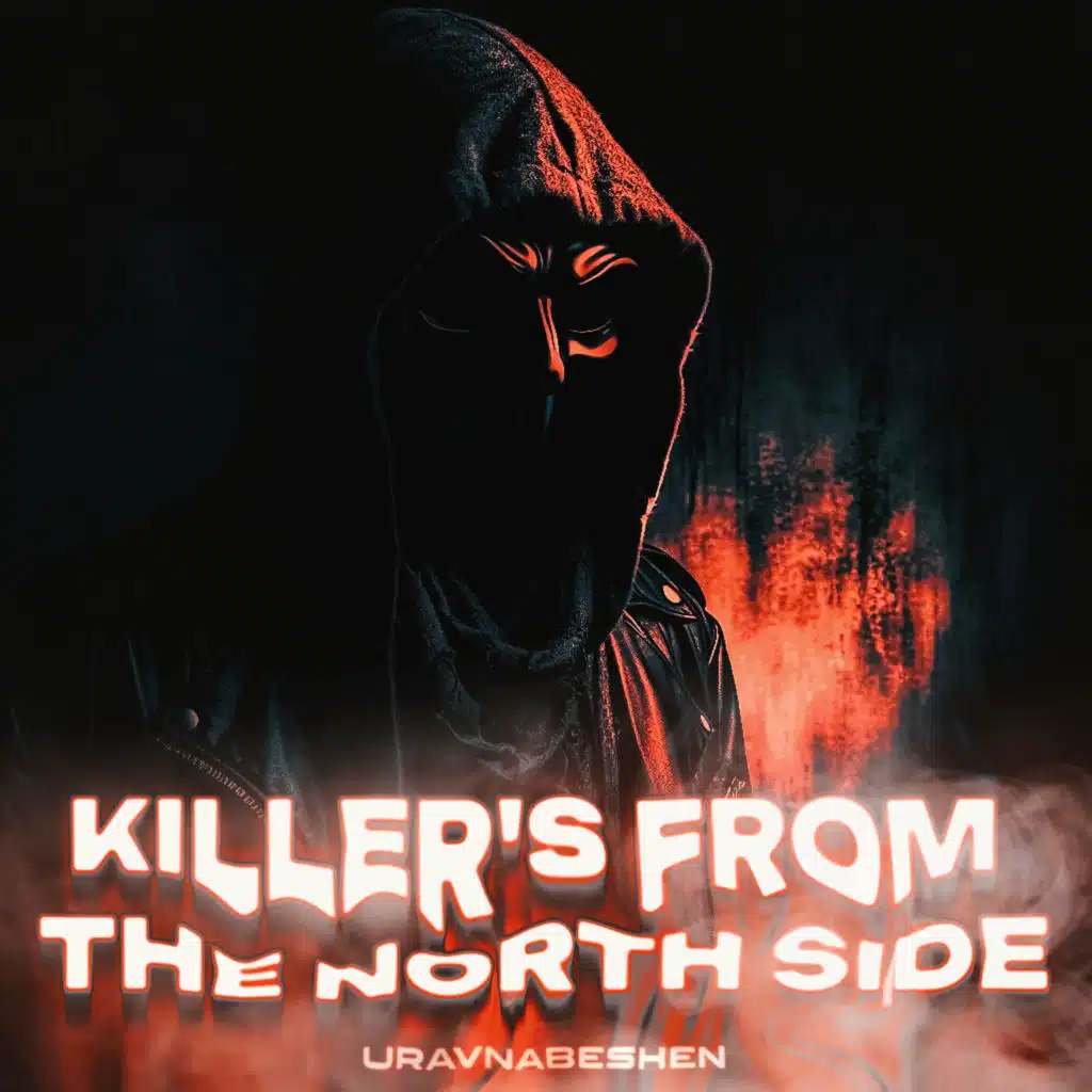 Killers from the North Side