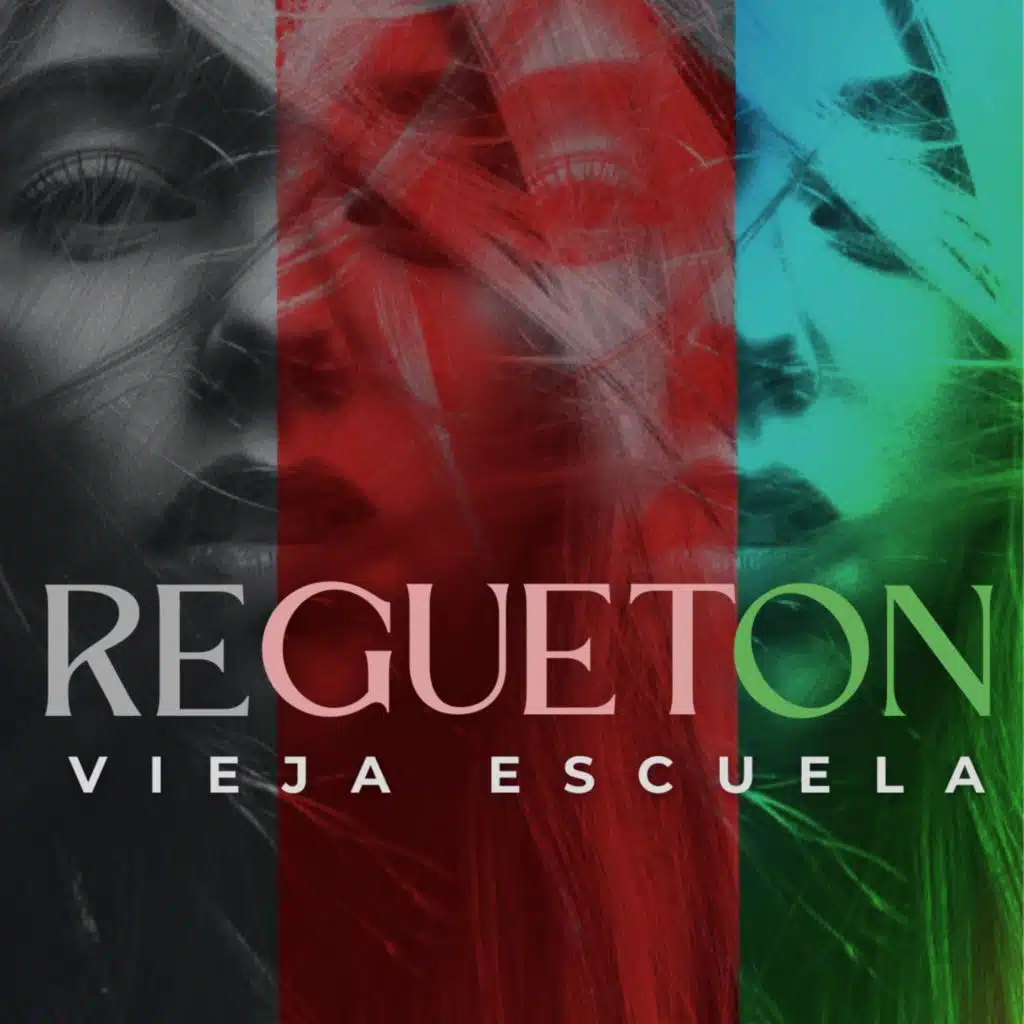 Regueton Vieja Escuela