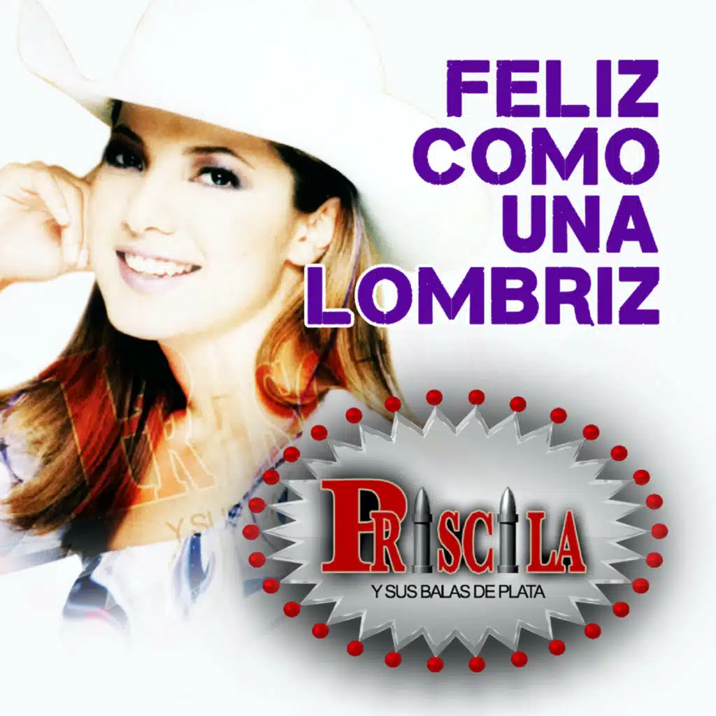 Feliz Como Una Lombriz