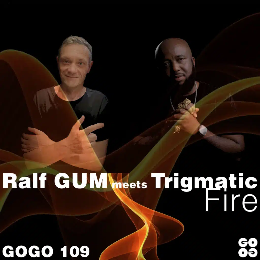 Ralf GUM & Trigmatic