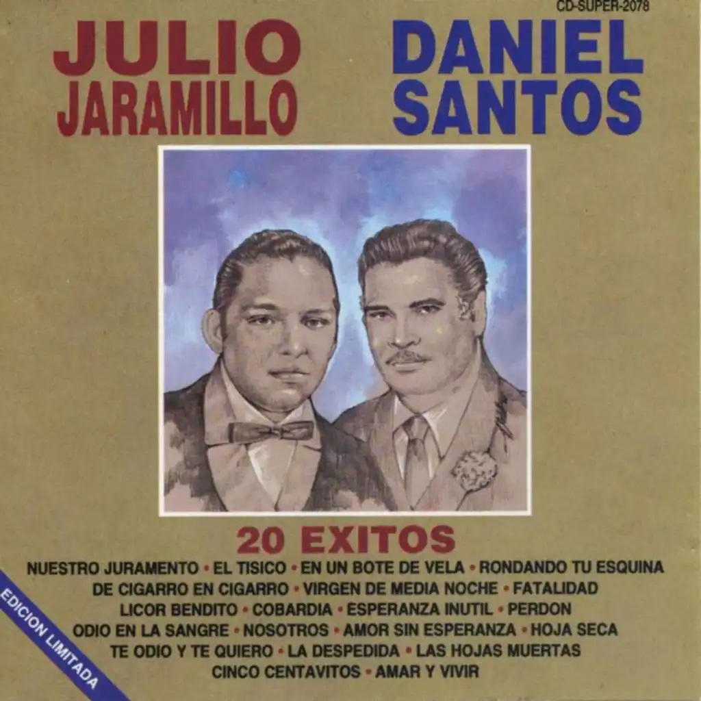 20 Éxitos Julio Jaramillo y Daniel Santos