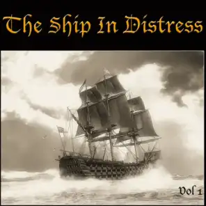 The Ship In Distress Vol 1