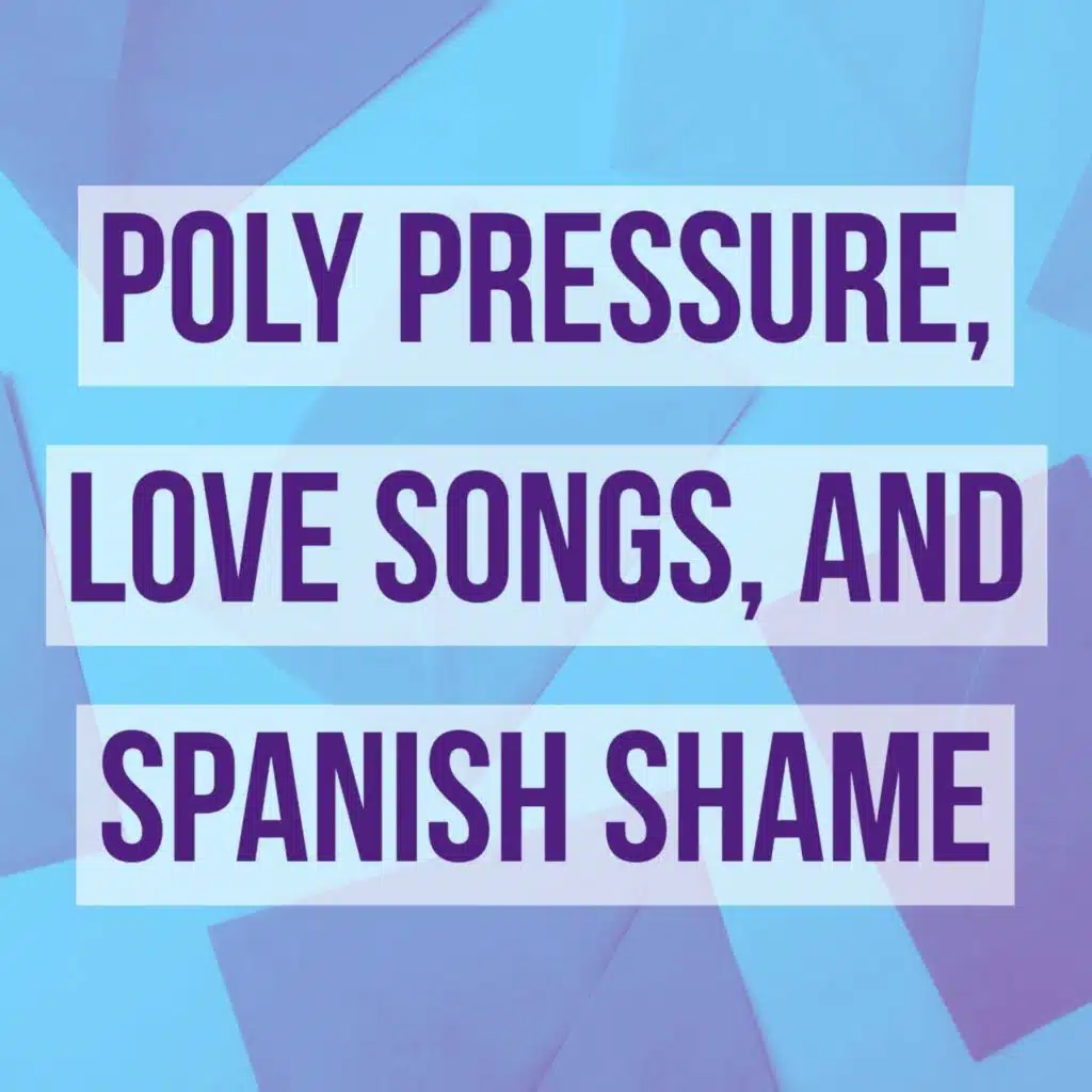 Poly Pressure, Love Songs, and Spanish Shame