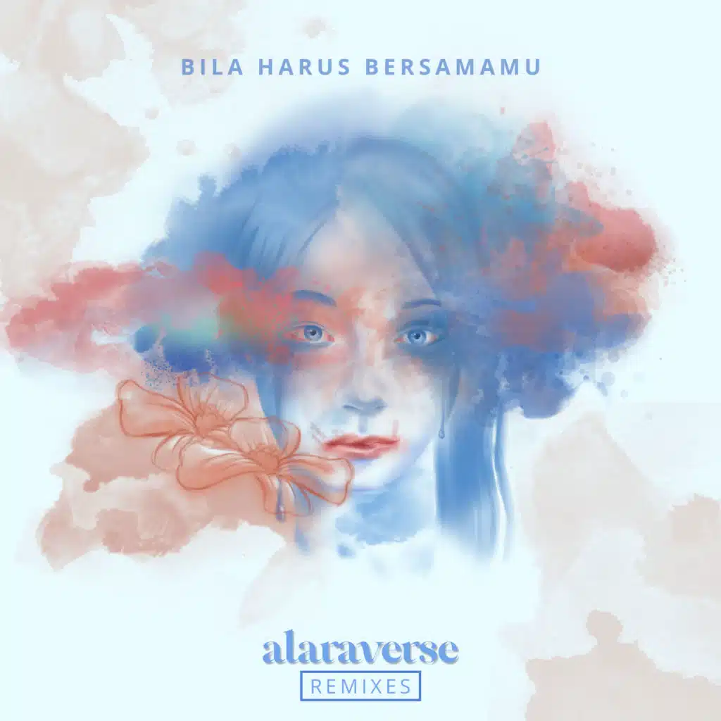 Bila Harus Bersamamu (Remixes)