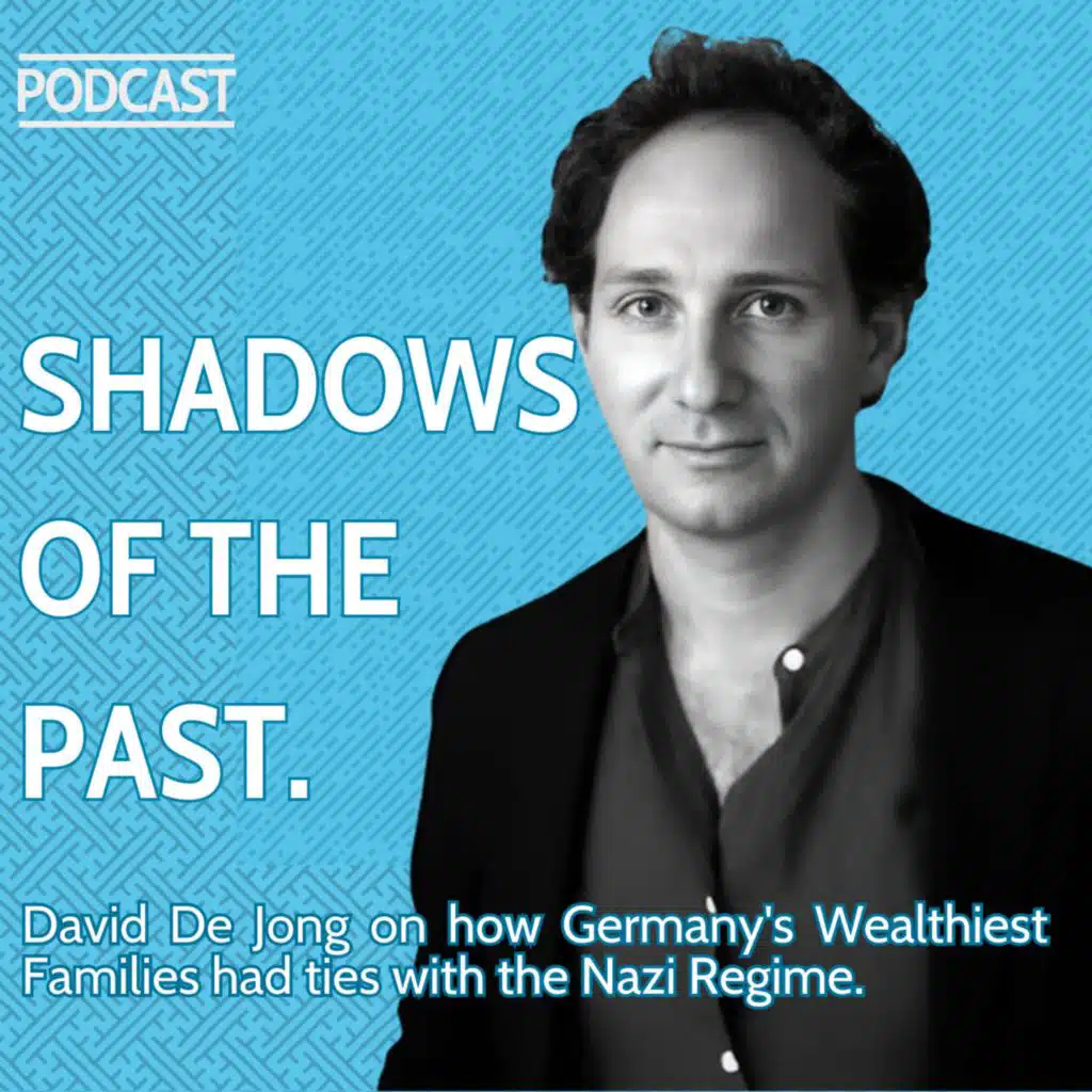 SHADOWS OF THE PAST: Germany's Wealthiest Families’ ties with the Nazi regime