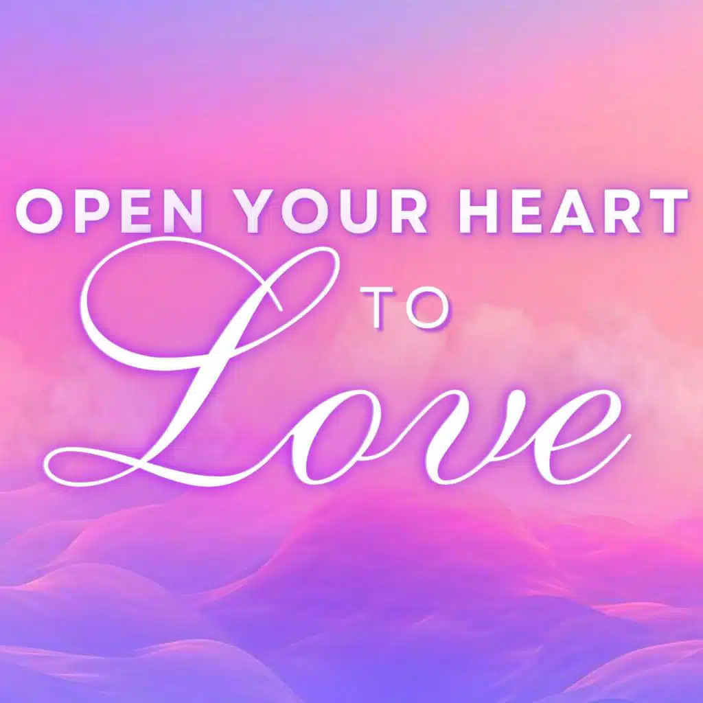 Open Your Heart Guided Meditation for Love & Compassion