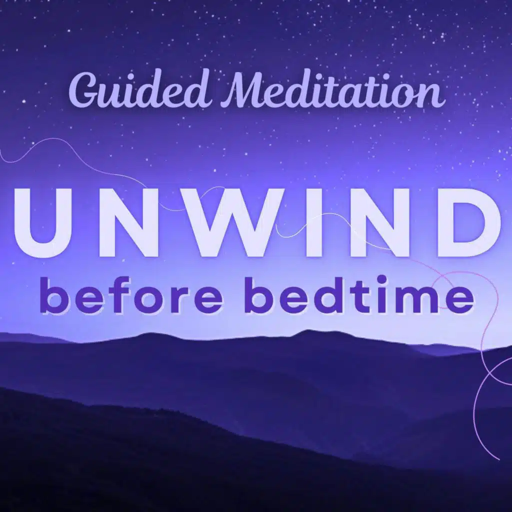 Guided Evening Unwind Meditation + Delta Waves