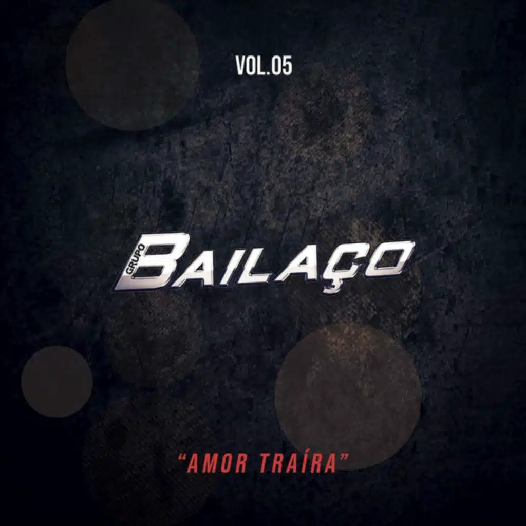 Amor Traíra, Vol. 05