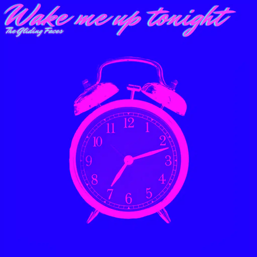 Wake Me Up Tonight